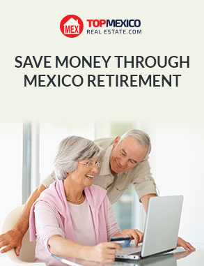 Save Money Through Mexico Retirement